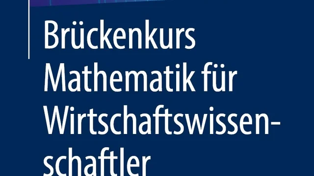 Brückenkurs Mathematik für Wirtschaftswissenschaftler